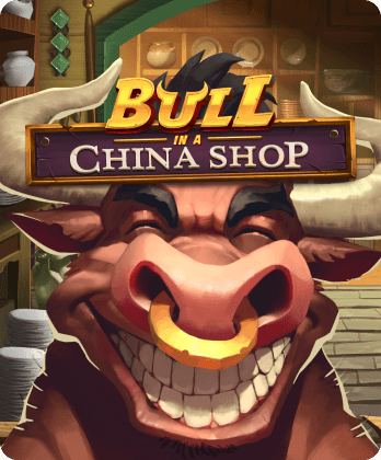 Bull in a China Shop